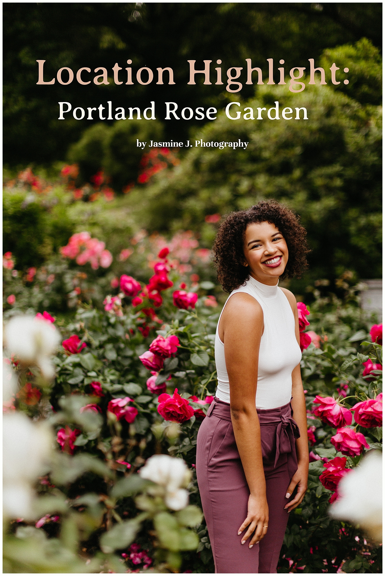 Location Highlight Portland International Rose Test Garden