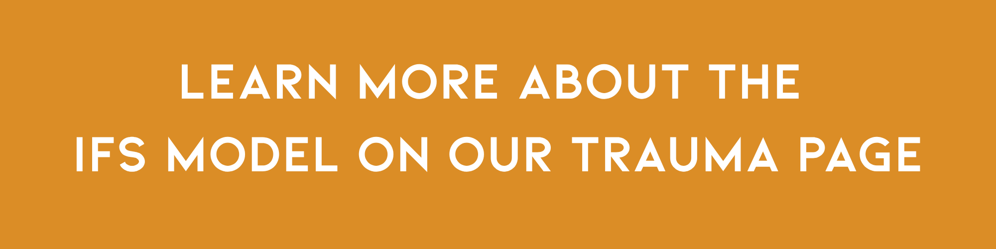 Learn more about the IFS model on our trauma page — link
