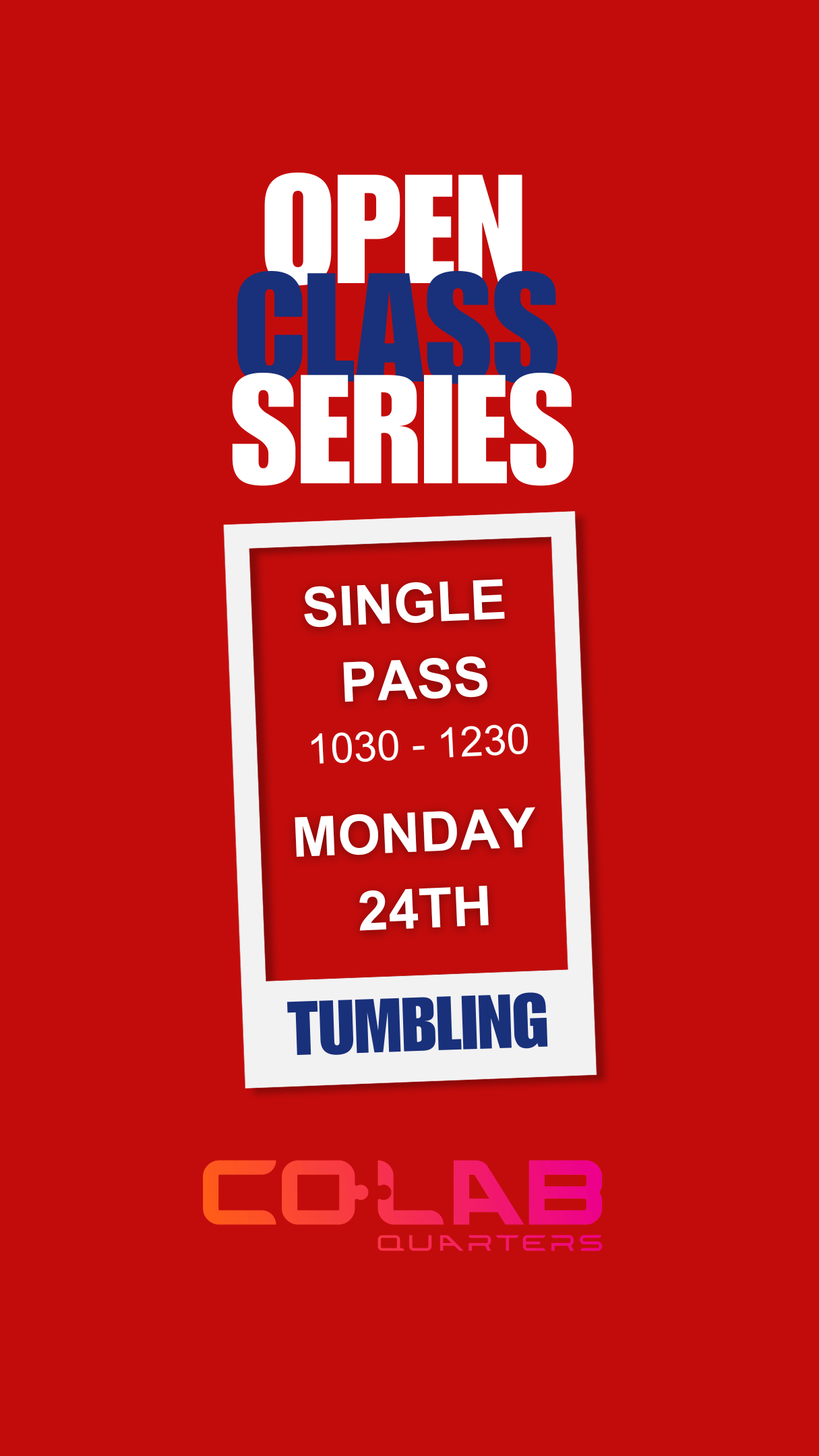 24th AUGUST - SINGLE PASS - TUMBLING