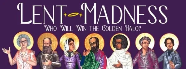 Lent Madness - Meet and Vote for Your Favorite Saints