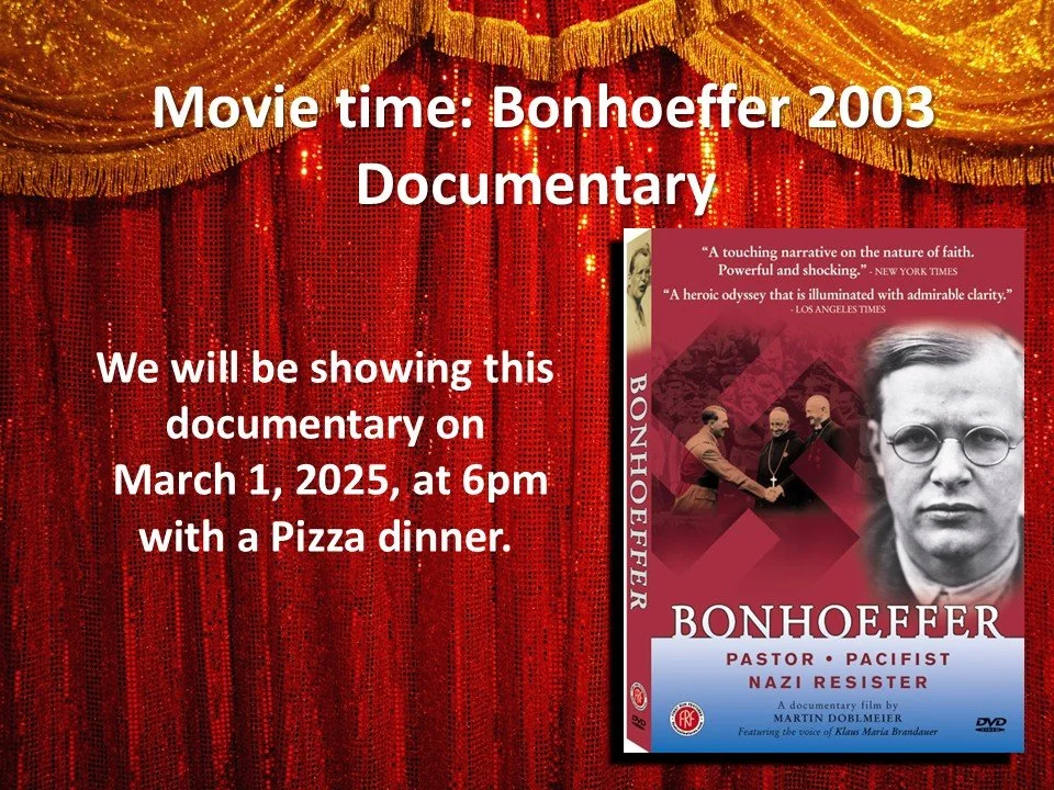  Movie time: Bonhoeffer 2003 Documentary