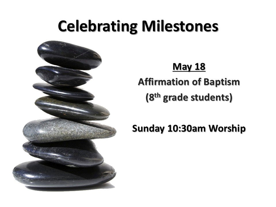 Affirmation of Baptism: Eighth grade milestone