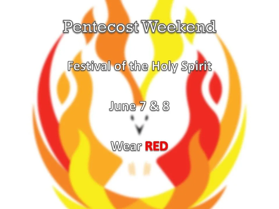 Pentecost Weekend