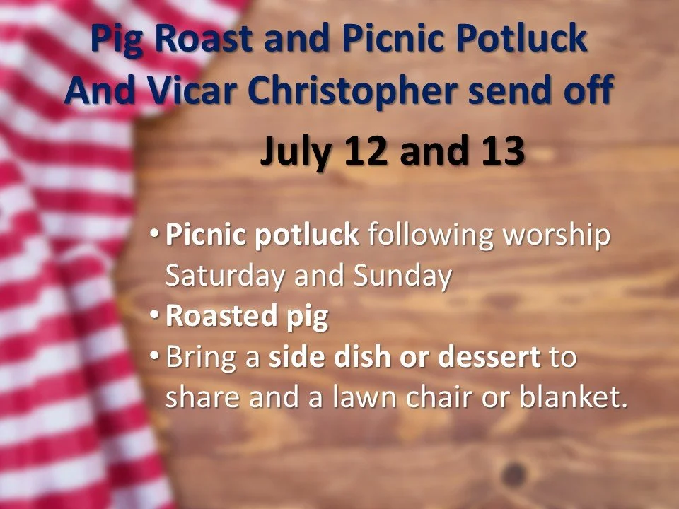 Pig roast + Potluck Send-off for Vicar Christopher  