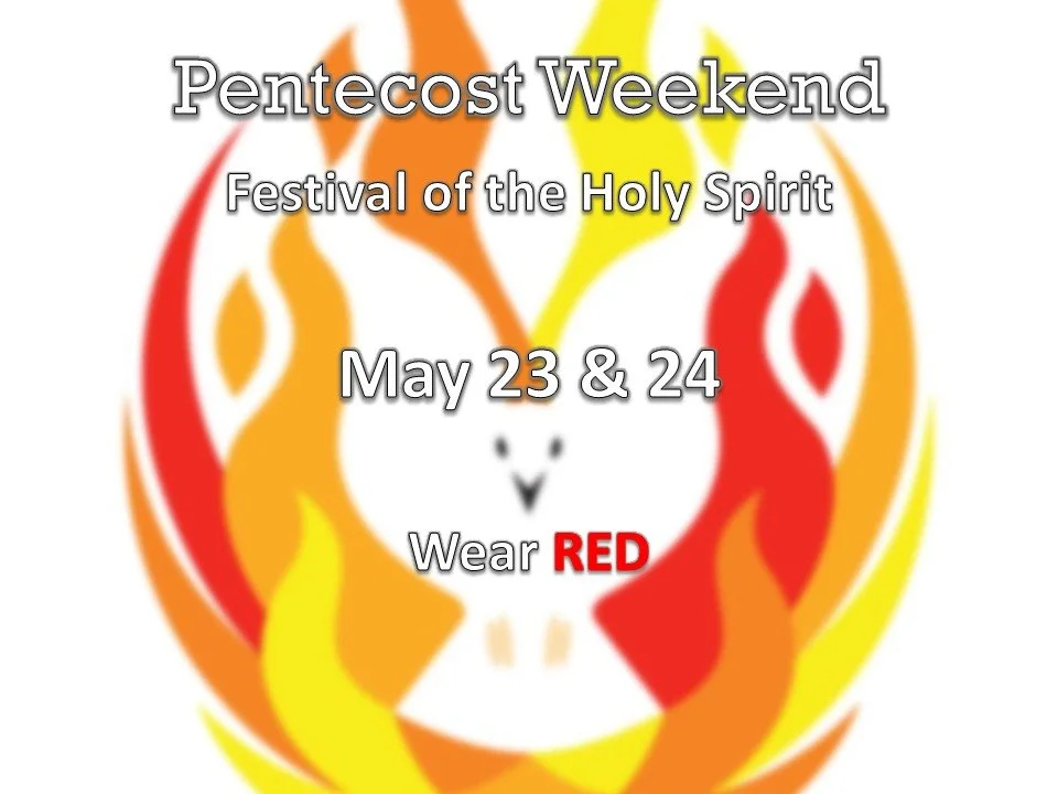 Pentecost Weekend 