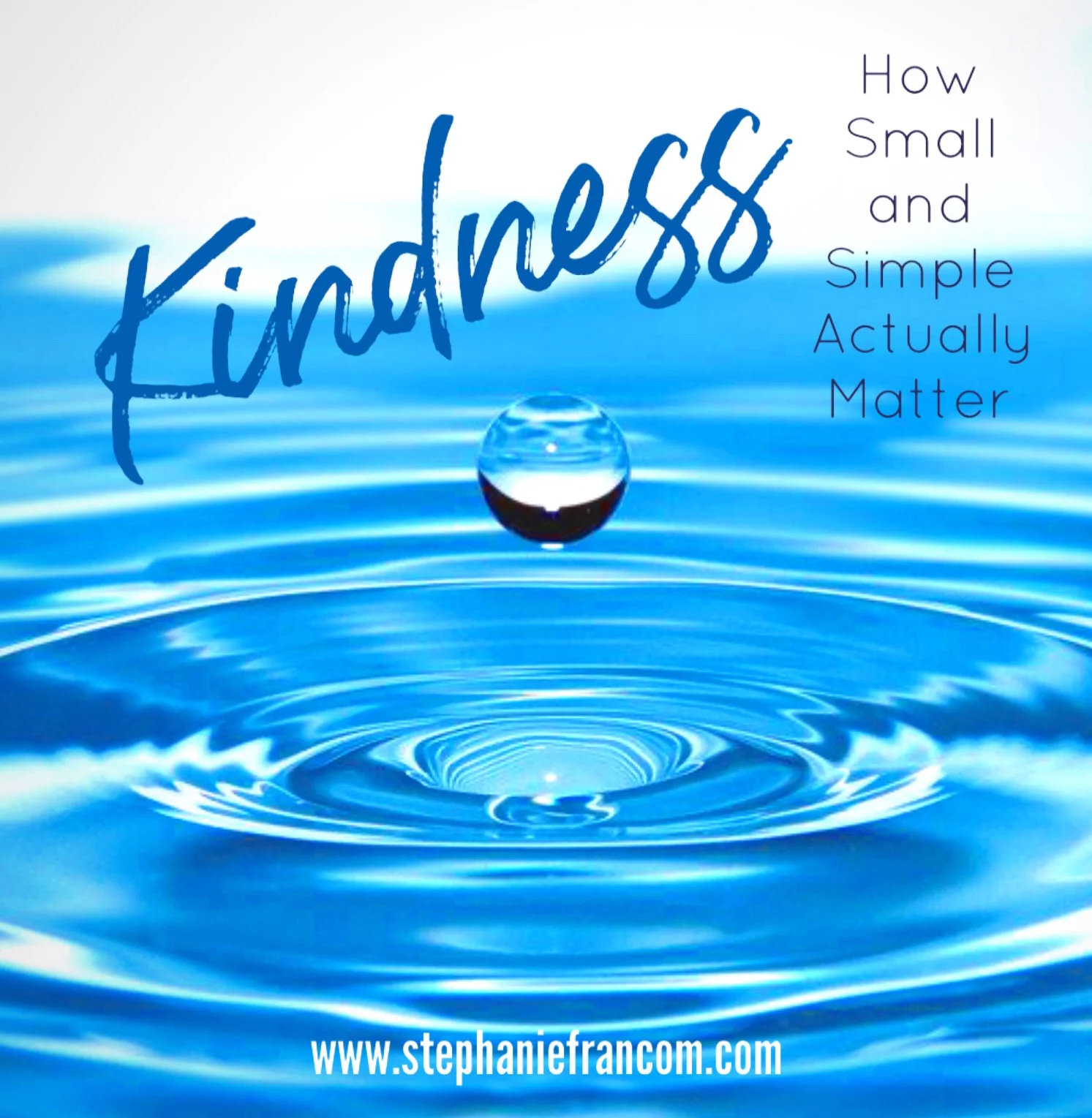 Kindness: How Small and Simple Actually Matter