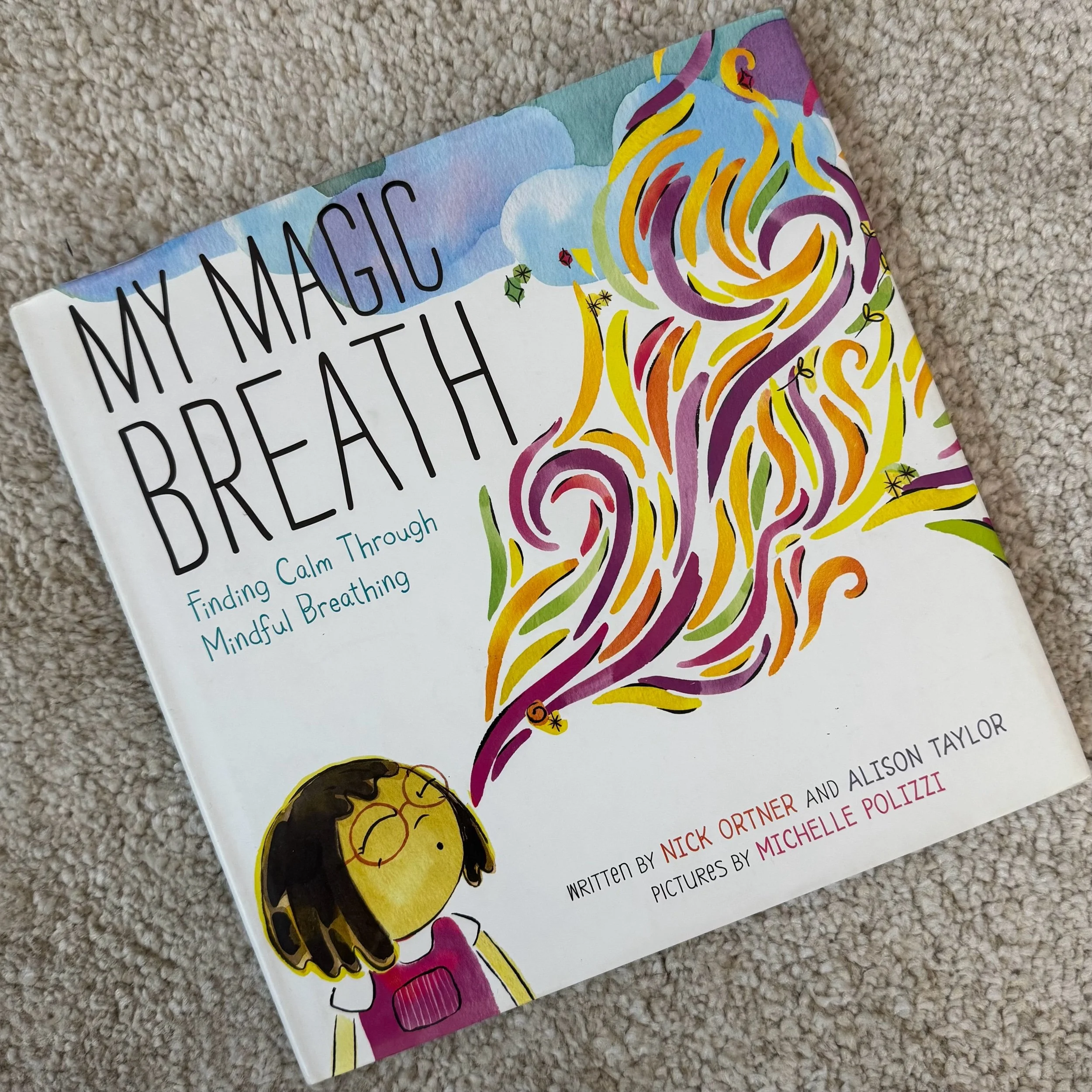 My magic breath by Nick Ortner and Alison Taylor