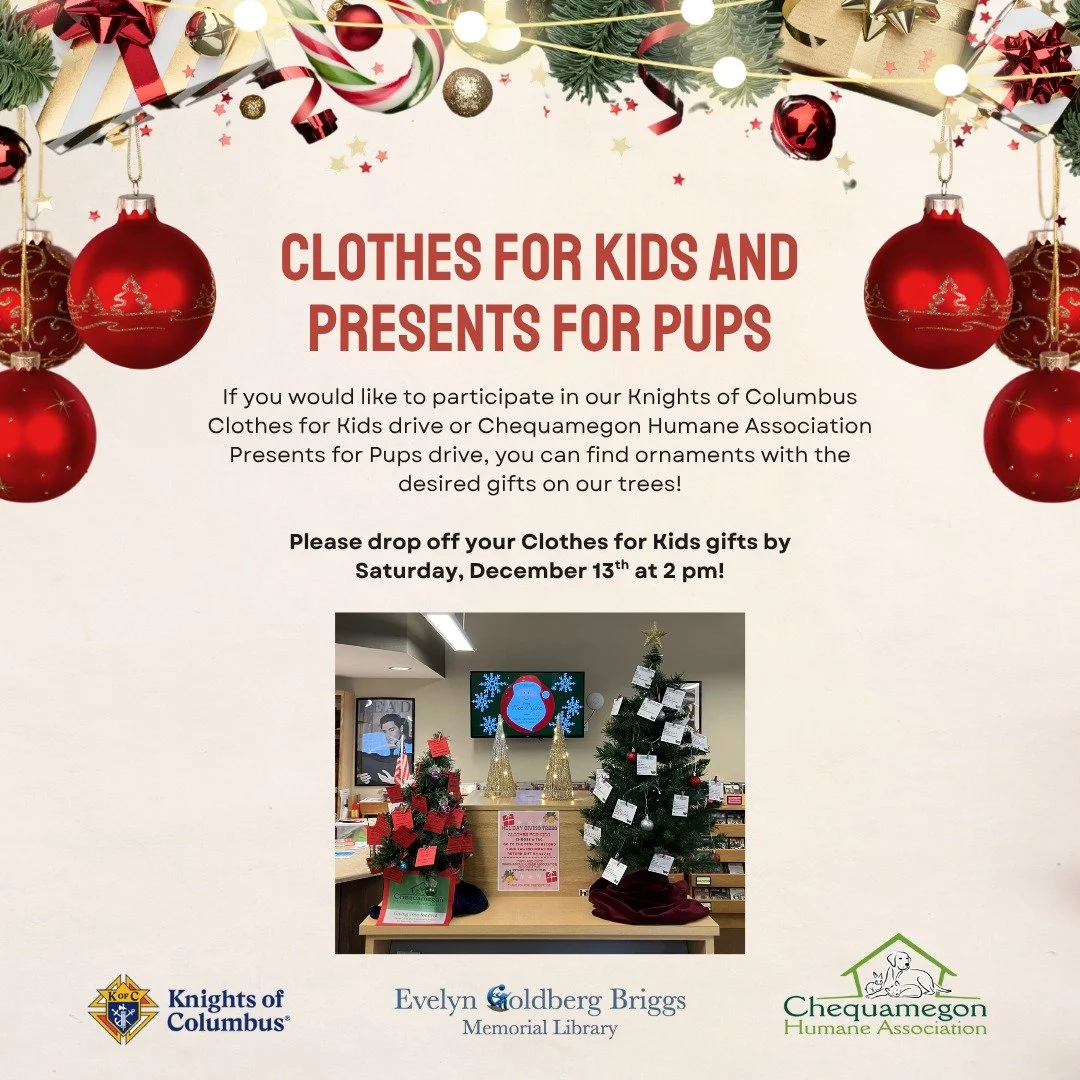 Our &quot;Clothes for Kids&quot; and &quot;Presents for Pups&quot; trees are up at the library! 🎄🐾🎁

If you would like to participate in the &quot;Clothes for Kids&quot; drive, pull a WHITE ticket off of a tree and give your information to a staff