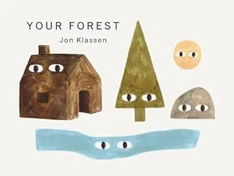 your forest by jon klassen