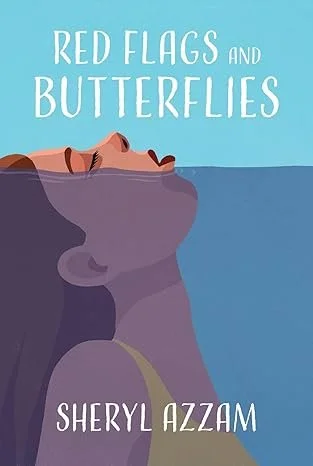 red flags and butterflies by sheryl azzam