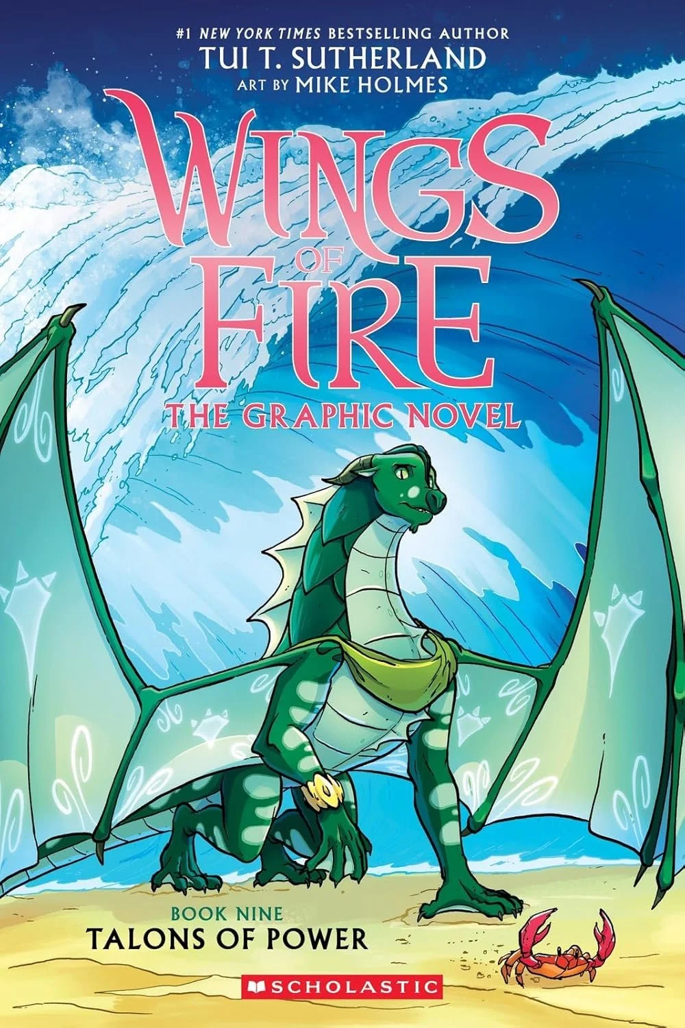 Wings of fire : the graphic novel, Book 9 : Talons of power by tui t sutherland