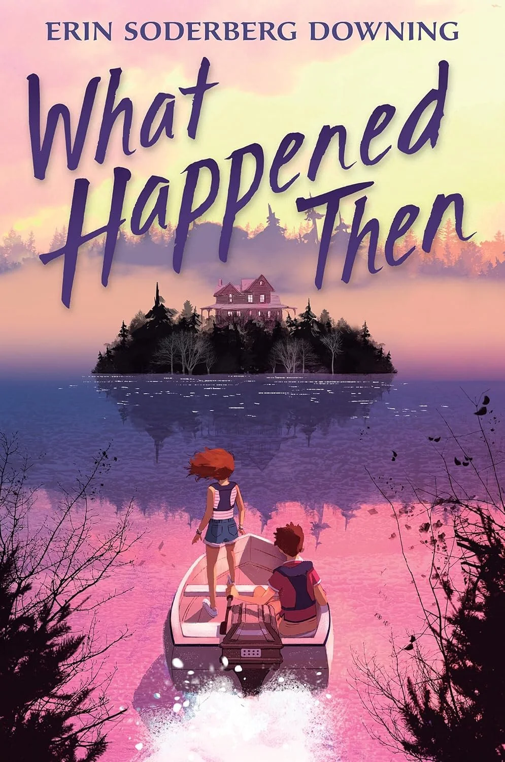 what happened then by erin soderberg downing