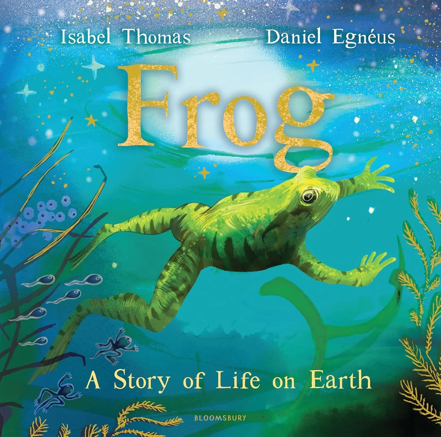 Frog : a story of life on earth by isabel thomas