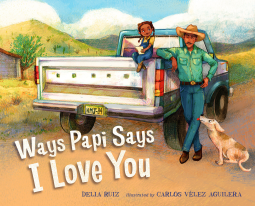 Ways Papi Says I Love You by Delia Ruiz
