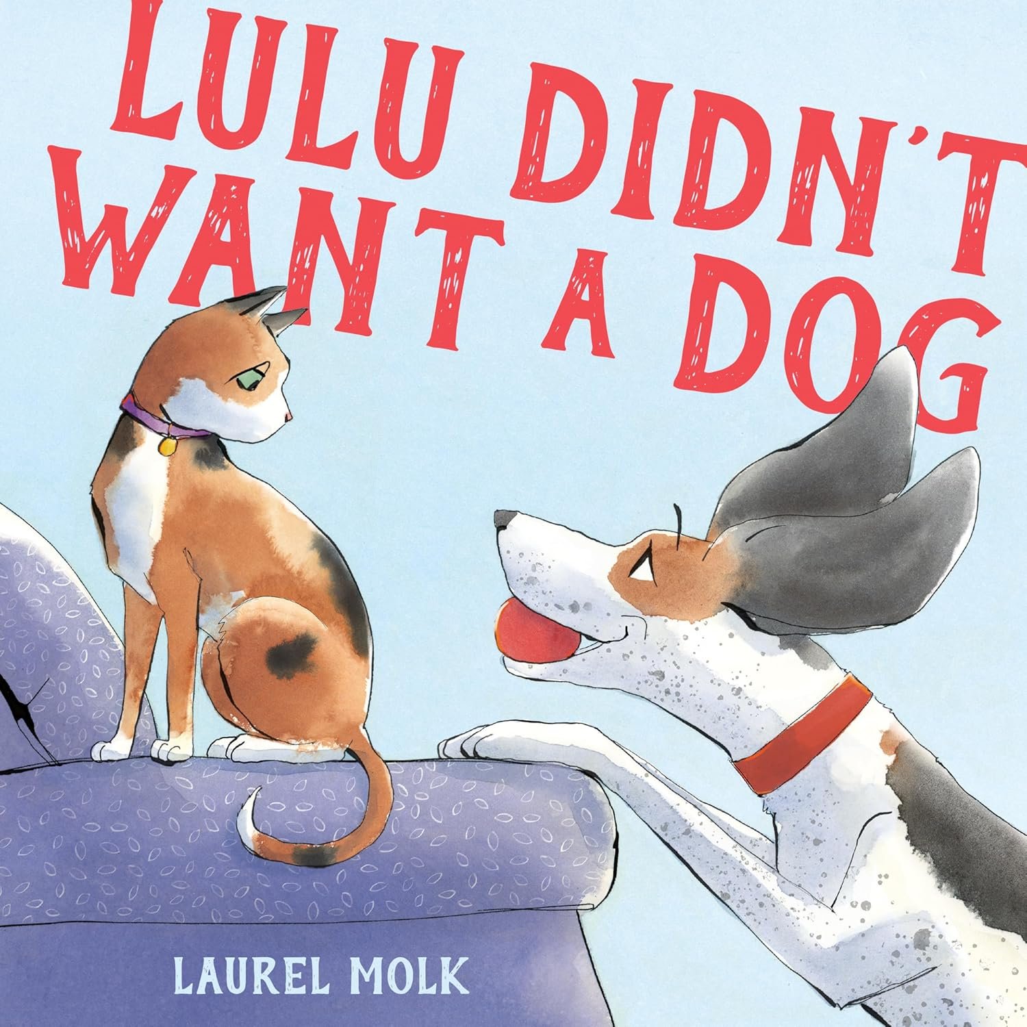 lulu didn't want a dog by laurel molk