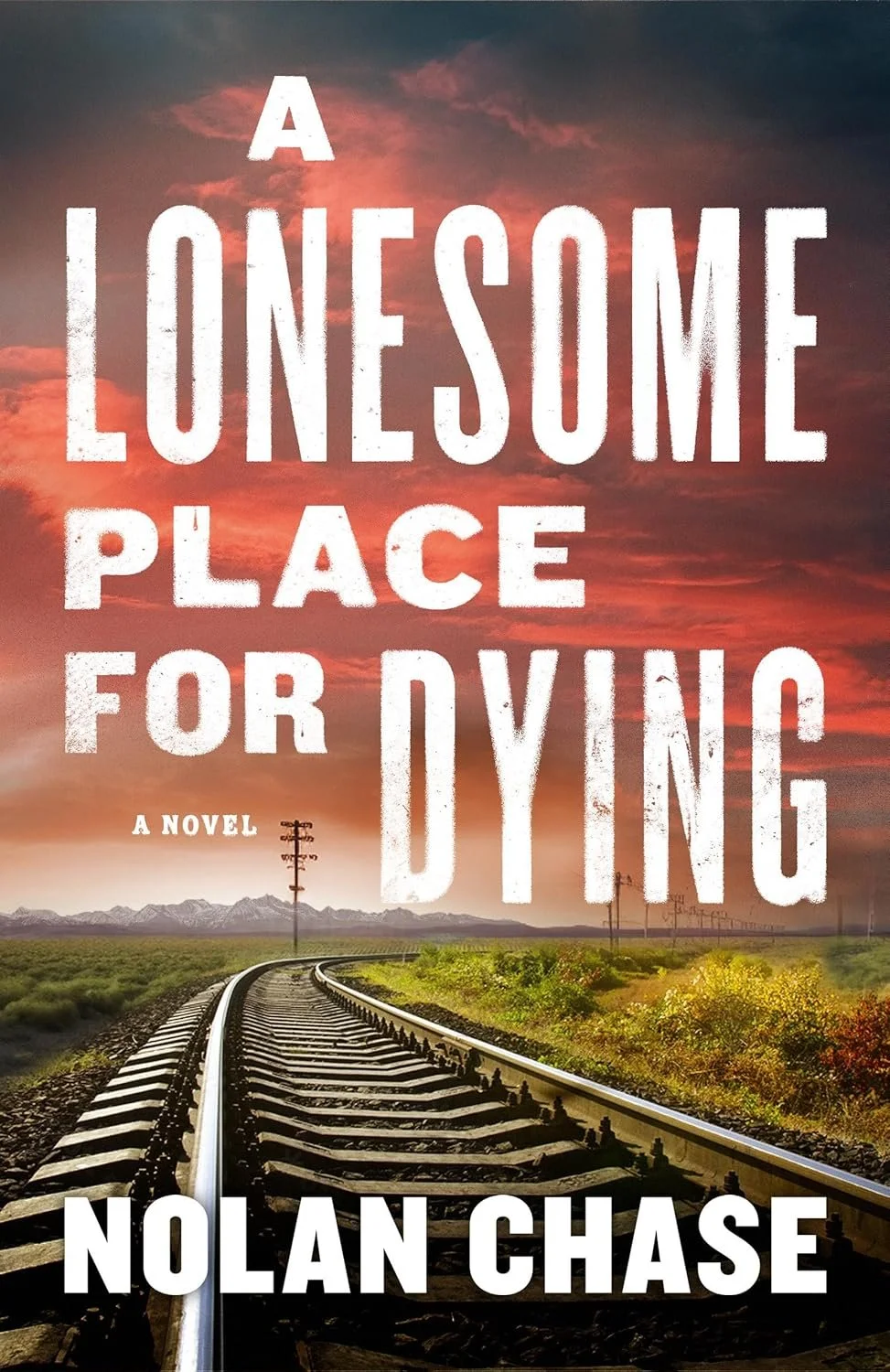 a lonesome place for dying by nolan chase