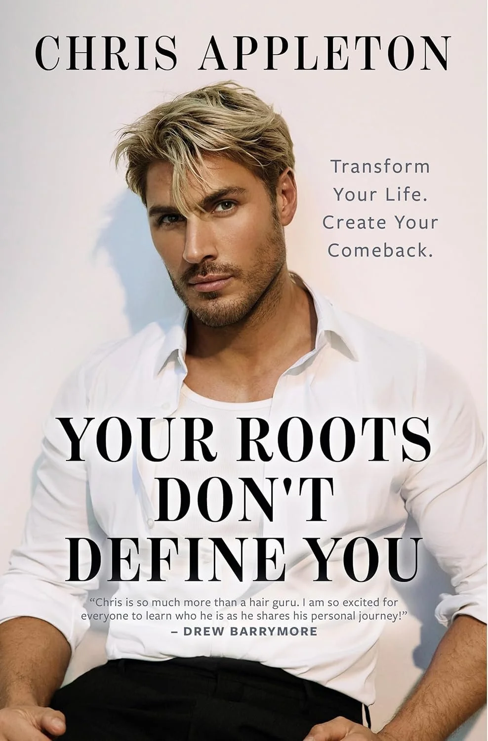 your roots don't define you by chris appleton