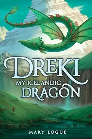 Dreki my icelandic dragon by mary logue