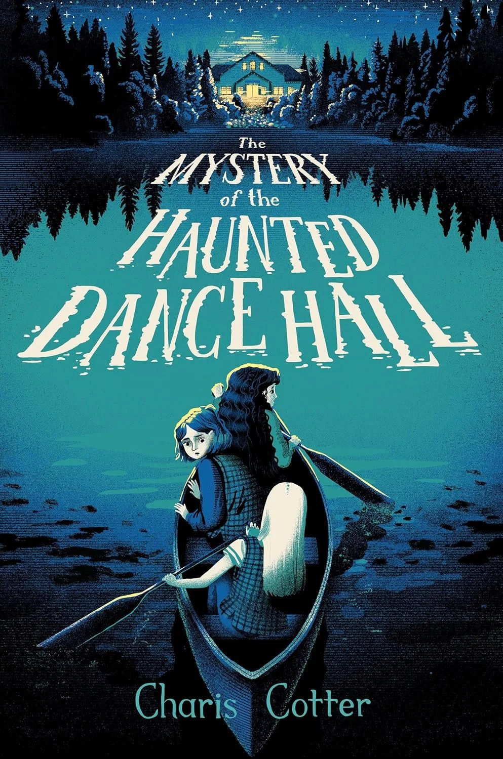 the mystery of the haunted dance hall by charis cotter
