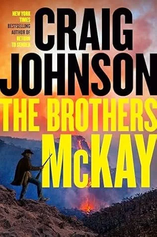 the brothers Mckay by craig johnson