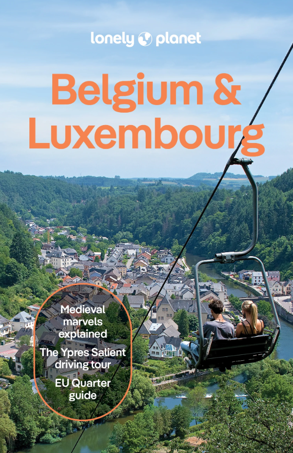 Lonely Planet : Belgium &amp; Luxembourg 