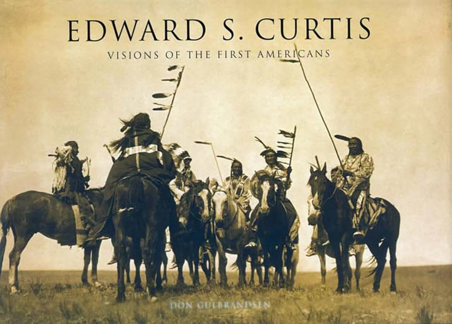 Edward S. Curtis : Visions of the First Americans by don gulbrandsen