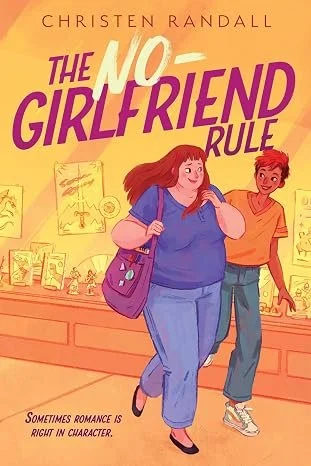the no girlfriend rule by christen randall