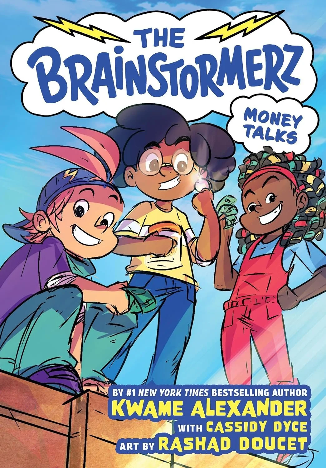 the brainstormerz : money talks by cassidy dyce and kwame alexander