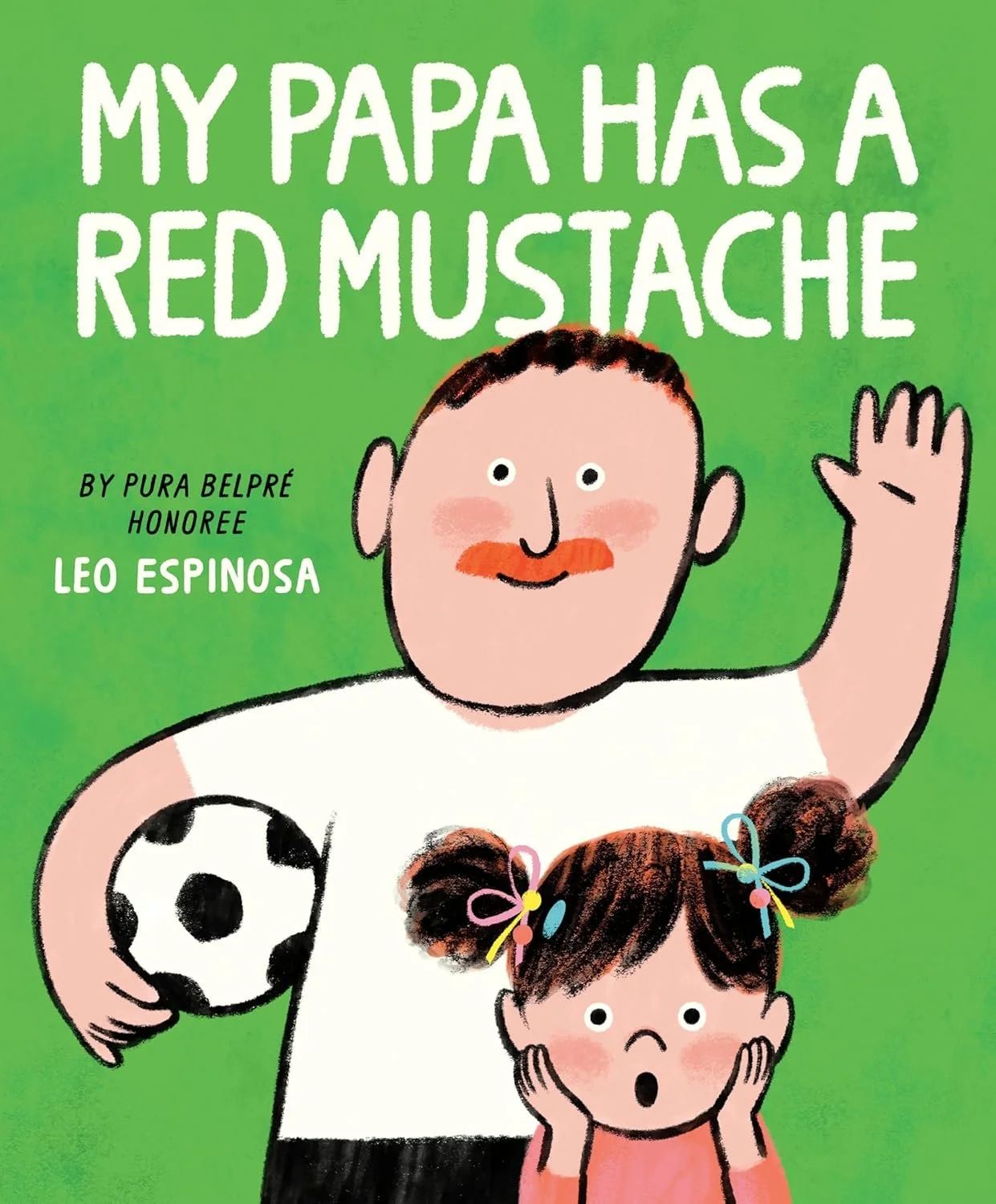 my papa has a red mustache by leo espinosa