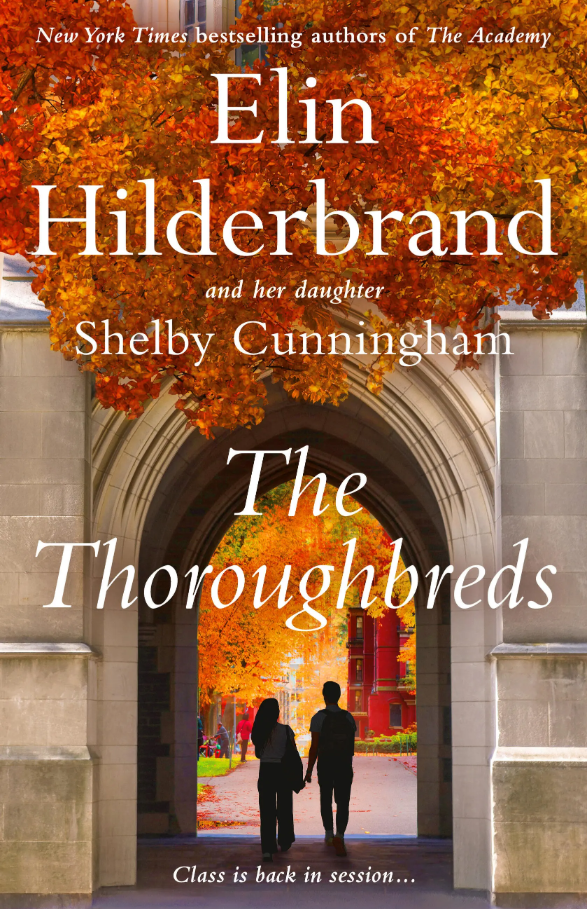 the thoroughbreds by elin hilderbrand and shelby cunningham