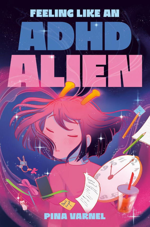 feeling like an adhd alien by pina varnel