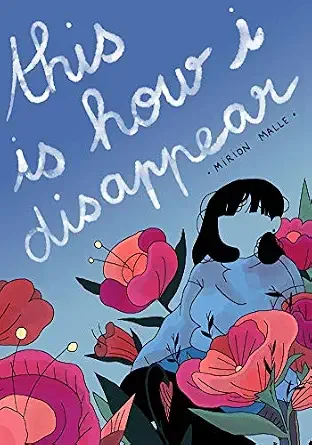 this is how i disappear by mirion malle