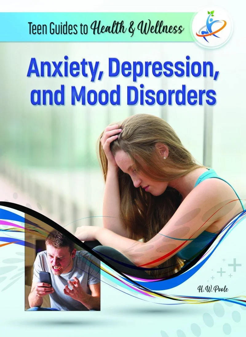 anxiety, depression and mood disorders by H.W. poole