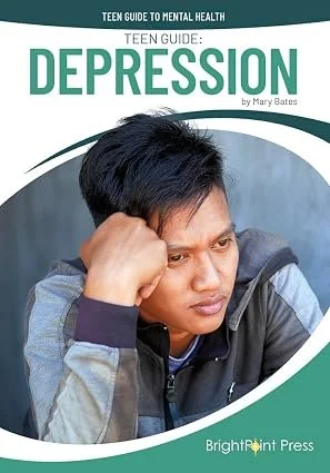 Teen guide: depression by mary bates