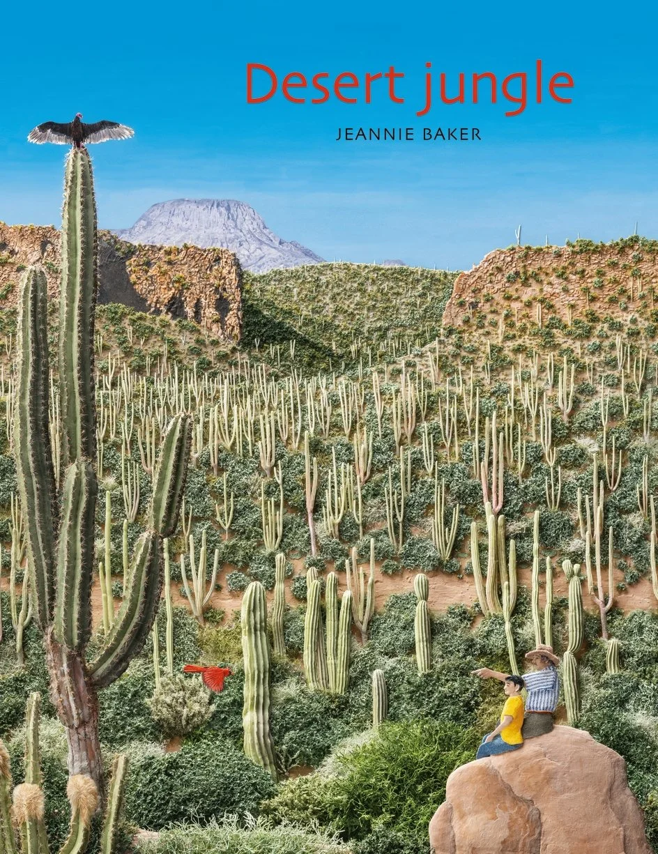 Desert Jungle by Jeannie Baker — Evelyn Goldberg Briggs Memorial Library Iron River Public