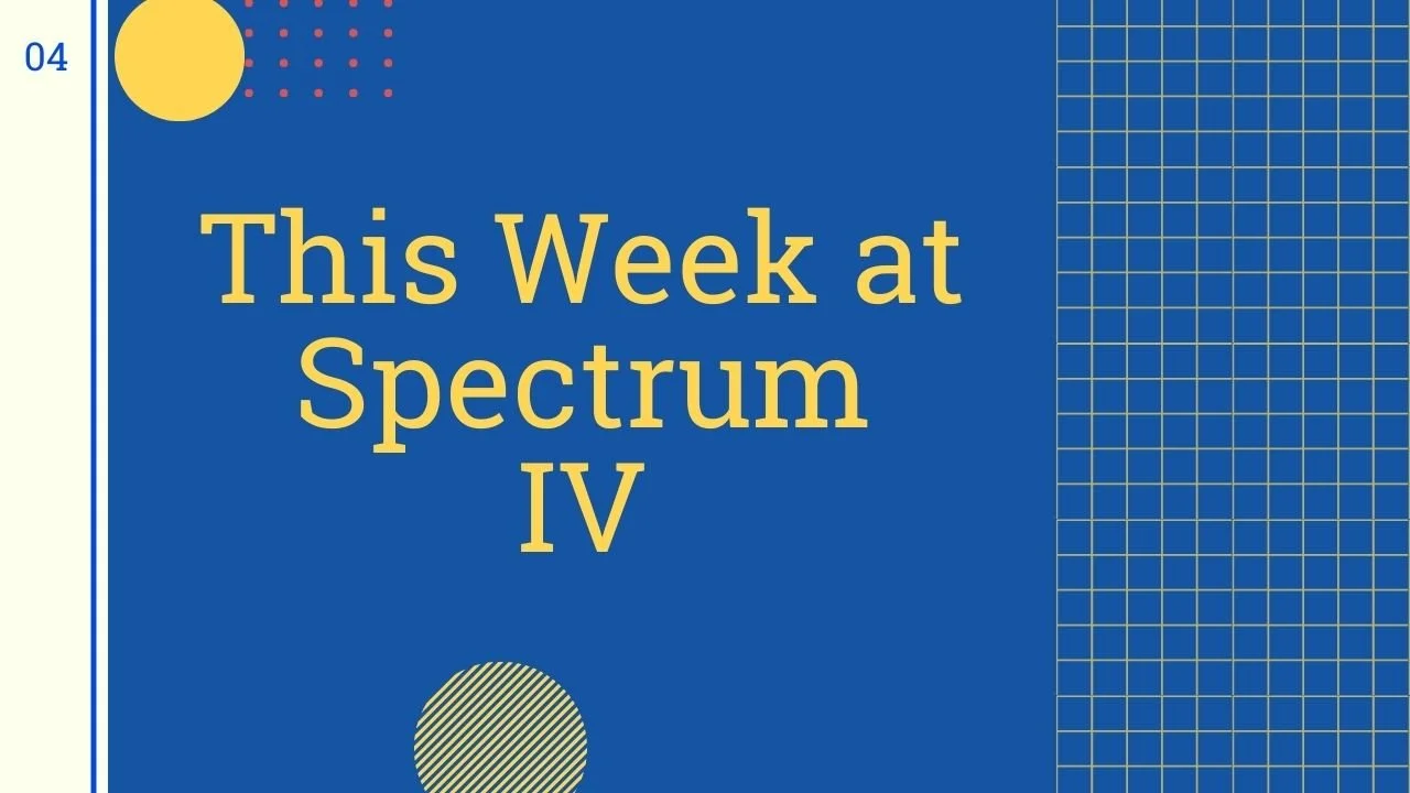 This Week at Spectrum IV : Advanced Film Camp in Full Swing | Cette semaine au Spectrum IV : Le camp avancé en pleine action