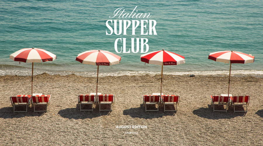 Italian Supper Club | Campania Edition