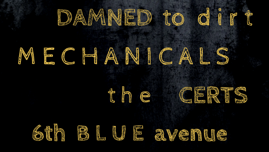 Damned to Dirt + Supports!