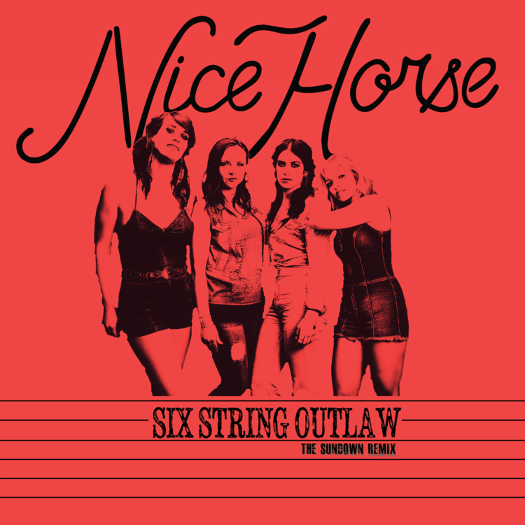 NICE HORSE - Six String Outlaw (The Sundown Remix)