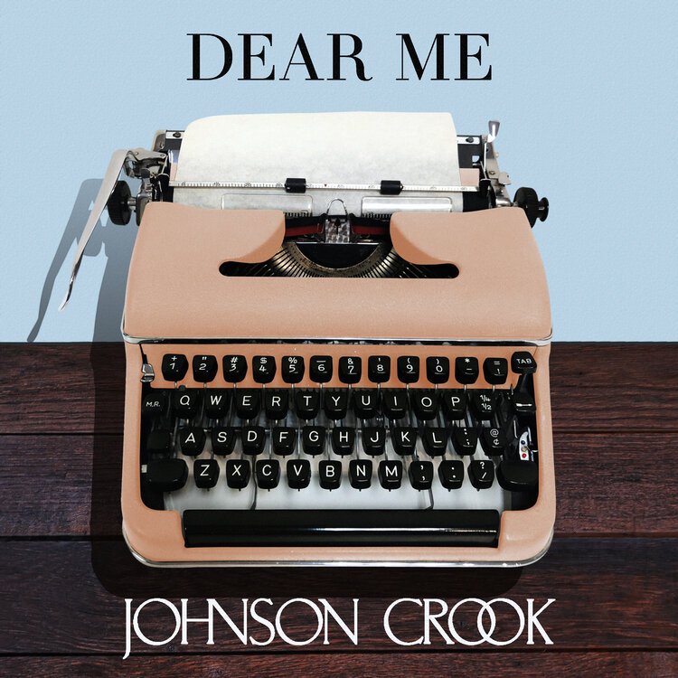 JOHNSON CROOK - Dear Me