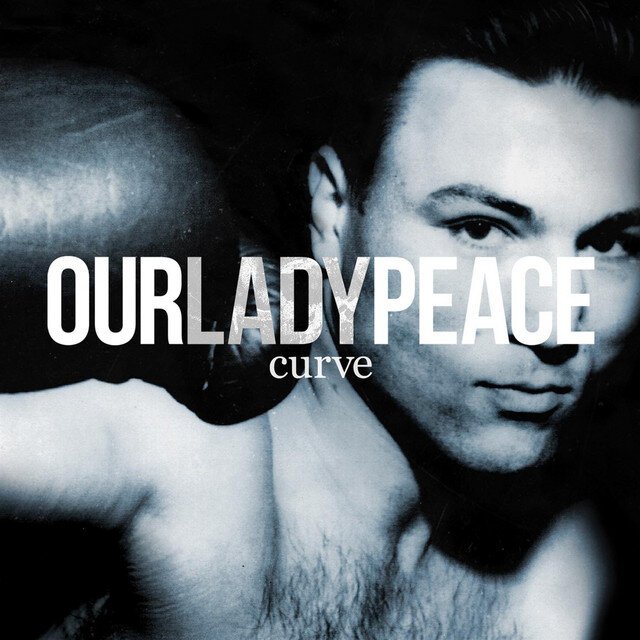 OUR LADY PEACE - Curve