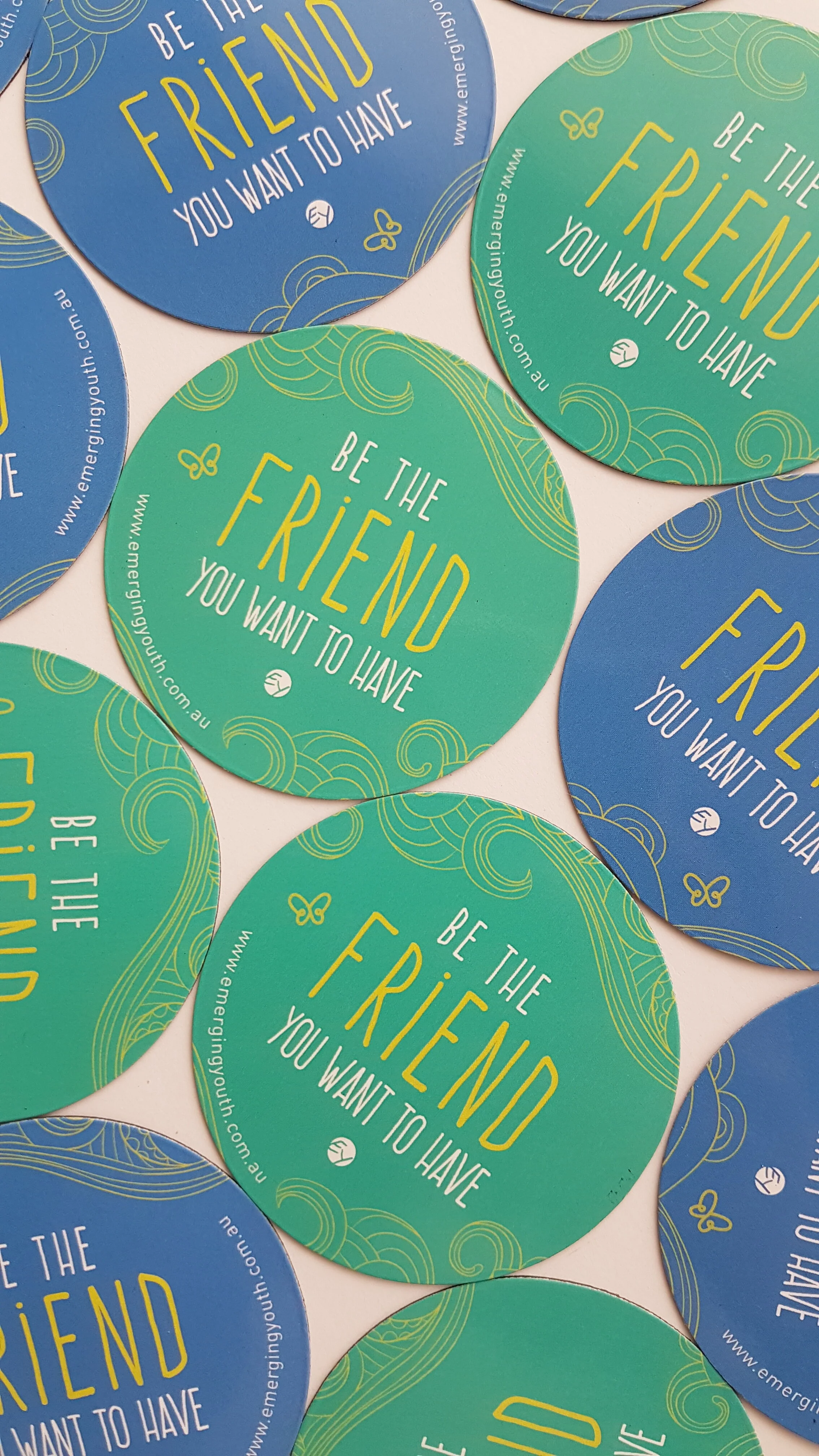 Be The Friend You Want To Have Round Magnets Mixed Pack of 20
