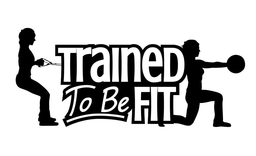 Trained to Be Fit