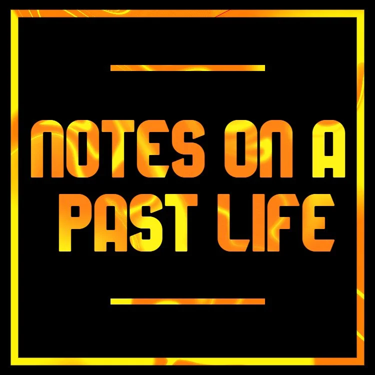 Notes On A Past Life Thumb.jpg
