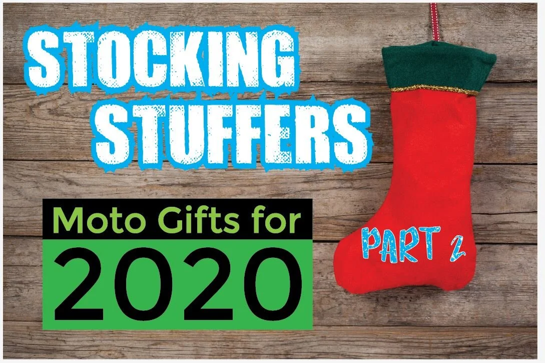 STOCKING STUFFERS: MOTO GIFTS FOR 2020 - PART 2