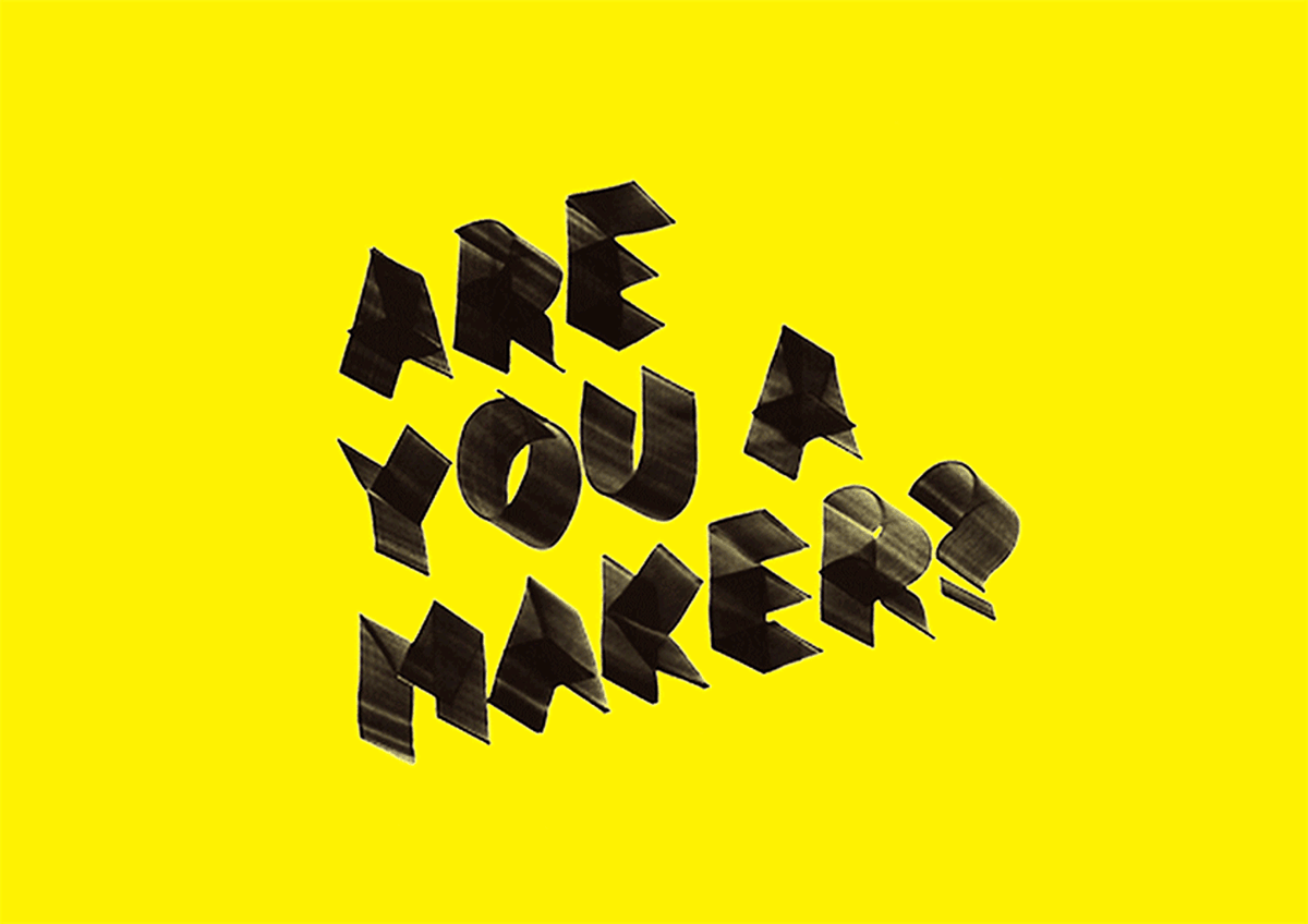 are you a maker.gif