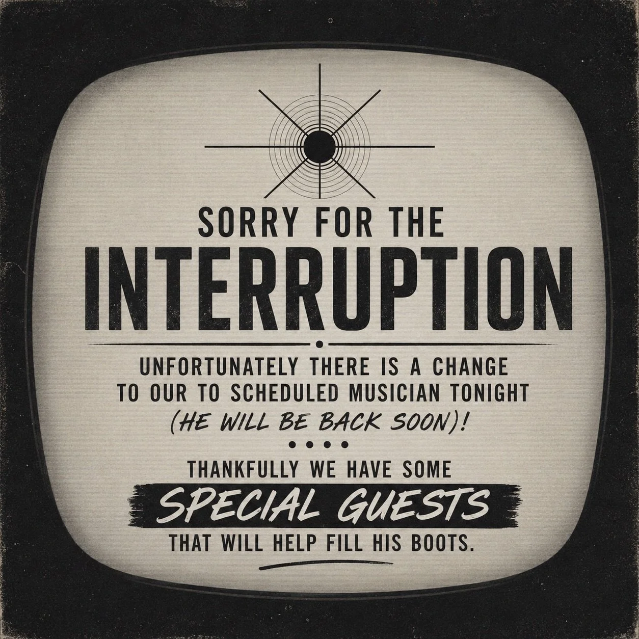 A little switch up for our music guests tonight! It&rsquo;s going to be fun! Oops, I have a typo in the image 🤣