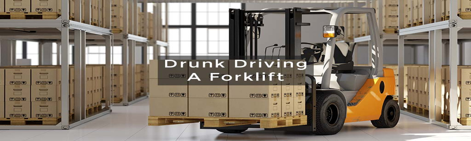 drunk-driving-a-forklift.jpg