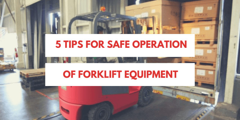 5-tips-for-safe-operation-of-forklift-equipment-2.png