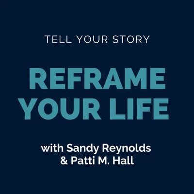 Reframe Your Life Podcast